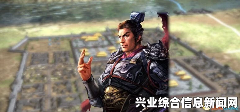 三国志13笼络武将技巧心得与SAN13笼络武将攻略