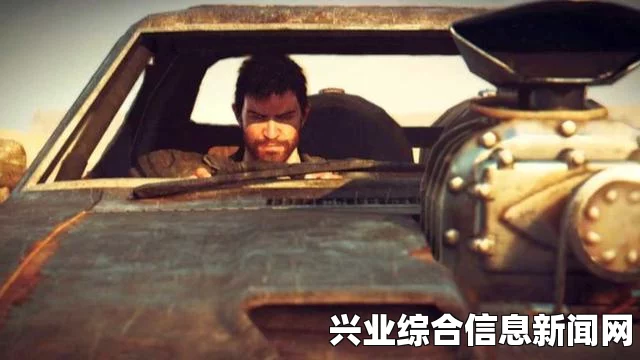疯狂麦克斯游戏试玩体验与深度评价——老戴的游戏之旅