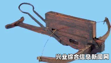 圣壁之连弩，古代武器揭秘与传承
