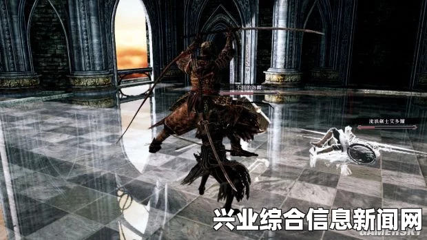 黑暗之魂2原罪学者全BOSS弱点属性详解及攻略秘籍